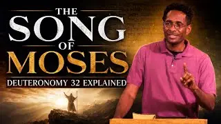 A Sermon and a Song (Deuteronomy 32)