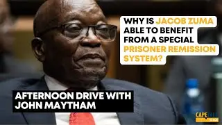 Nothing wrong with Jacob Zuma's release says legal expert | Afternoon Drive with John Maytham