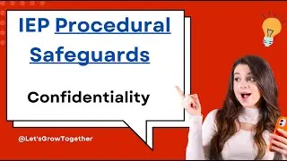 Confidentiality: Understanding Student Education Records: FERPA, IDEA, and Parent Rights
