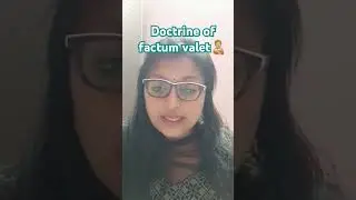 Doctrine of factumvalet #shortvideo #motivation #civilcourts #yt #latestnews #knowledge #llb #shorts