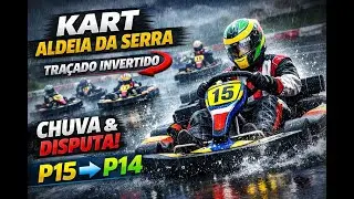 KART Aldeia da Serra - Traçado 4 invertido com chuva - Largada P15 Chegada P14 - 13/01/2026