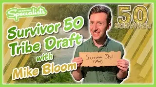 Survivor 50 Tribe Draft w/ Mike Bloom