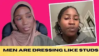 MEN Are DRESSING Like STUDS According The MISERABLE Black Women Of The SISTERHOOD: JUST A GIRL TALK!