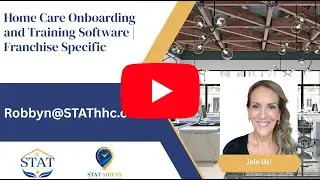 Home Care Franchise Digital Orientation and Training Software