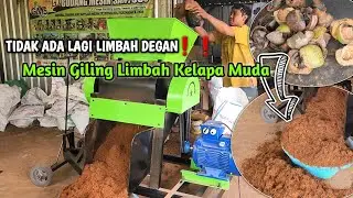 Trial Giling Limbah Degan Mengolah Limbah Kelapa Muda Jadi Kompos Organik, Pakai Saringan 10mm