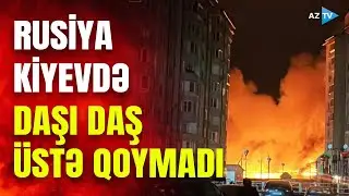 Rusiyadan GENİŞMİQYASI HÜCUM: Kiyevi ağır silahlarla hədəfə aldı - Hava həyəcanı İŞƏ DÜŞDÜ