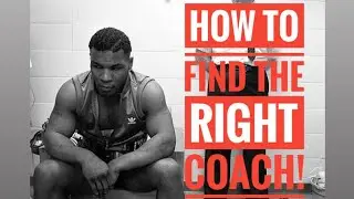 HOW TO FIND THE RIGHT COACH BOXING/MMA