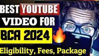 BCA 2024: Salary Package, Eligibility, Fees, Syllabus | How to do BCA After 12th | All About BCA