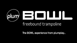NEW for 2020 The BOWL from Plum Play