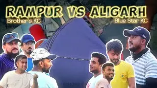 RAMPUR VS ALIGARH ll BROTHERS KC RAMPUR VS BLUE STAR ALIG ll Khatarnak hai ye match.... 🔥