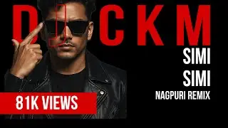 NAGPURI || SIMI SIMI || DJ CKM