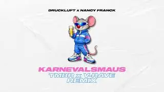 KARNEVALSMAUS (TMBR & V-RAVE HARDSTYLE REMIX) (UNOFFICIAL)