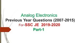 Best 25+ ANALOG ELECTRONICS Objective Questions from SSC JE ELECTRICAL PAPERS (2007-2015) Part-1