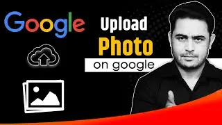 how to upload photo on google search engine  google par photo kaise dale