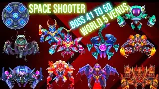 Space Shooter All Bosses | World 5 Venus Boss 41 To 50 | Space Shooter Galaxy Attack No Commentary