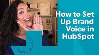 Настройка фирменного стиля в HubSpot (перед использованием ИИ)
