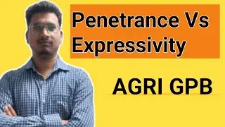 Genetics-5: Penetrance Vs Expressivity
