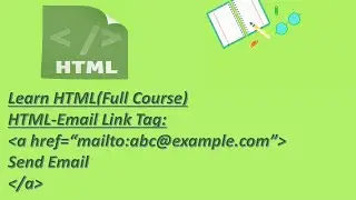 27.HTML-Email Link Tag(P-3)||Step by Step HTML Tutorials..