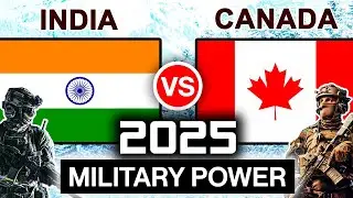India vs Canada Military Power Comparison 2025 | Canada vs India Military Power 2025
