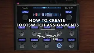 Как назначить педали | The Tone Master Pro | Fender