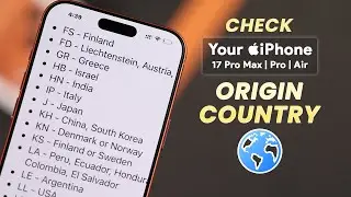 iPhone 17 Pro Max | Air| Pro - Identify Country of Origin! [Check Manufacturing Country]