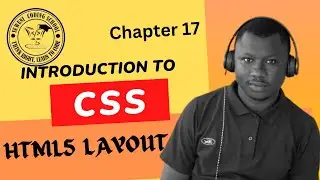 Chapter 17 (Complete) -  HTML 5 Layout - Conquer Your Web Design: Mastering HTML5 Layouts!