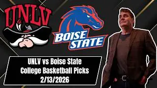College Basketball Pick - UNLV vs Boise State Prediction, 2/13/2026 Best Bets, Odds & Betting Tips