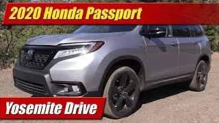 2020 Honda Passport: Yosemite Drive