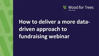 How to deliver a more data driven approach to fundraising webinar