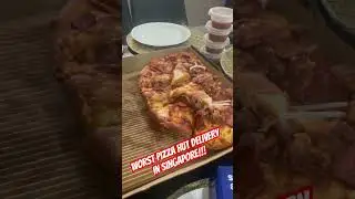 WORST PIZZA HUT DELIVERY IN SINGAPORE! #pizzahut #singapore #fyp #deliveryfail #pizzahutdelivery