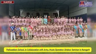 Pathseekers School, in Collaboration with Army, Hosts Operation Sindoor Seminar in Ramgarh