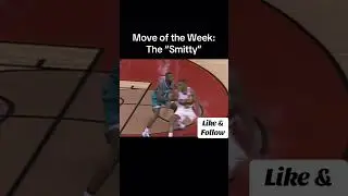 Move of the Week: The &ldquo;Smitty&rdquo; #basketball #nba #highlights #podcast #viral #fyp