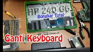 #Tutorial Ganti keyboard hp 240 G6