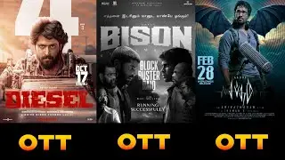 Upcoming Movies Ott Release Date Tamil | Diesel | Bison Kaalamaadan | Dude | Sabdham | Balti.