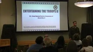 Bayside History Museum: Entertaining the Troops 2 - 3/12/17