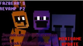 jogui com a crian&ccedil;a chorana e springlock e com William lfto