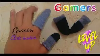 [#13] Como hacer guantes para dedos gamers / Finger Sleeve