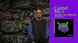 Cartel Mcs - Jardins da Babylon - Instrumental (Prod Goribeatzz)