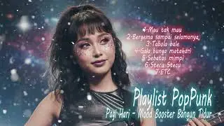Playlist Pop Punk Pagi Hari &ndash; Mood Booster Bangun Tidur 🤘 COVER POP PUNK TERBARU 🤘