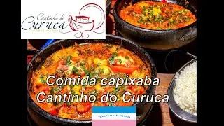 Comida Capixaba - Cantinho do Curuca #guarapari #comida #capixaba #espiritosanto #espiritosanto