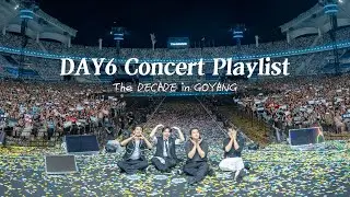 [𝙋𝙡𝙖𝙮𝙡𝙞𝙨𝙩] 🎇데이식스 10주년 콘서트 'The DECADE' 고양 셋리스트 | DAY6 고양콘서트 플레이리스트🎆