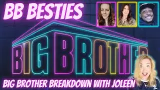 Big Brother 23 Live Feed Updates & Spoilers | BB Besties with JUST JOLEEN #bb23