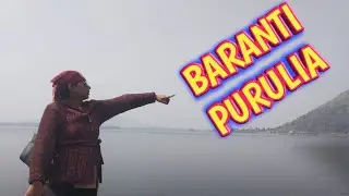 PURULIA   BARANTI DAM ..  WEEKEND TOUR  .. SHORT TRIP AFTER LOCKDOWN.. PURULIA PART 1..