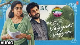 Vayyari Vayyari Audio Song | The Great Pre Wedding Show | Thiruveer,Teena | Suresh Bobbili | Rahul S