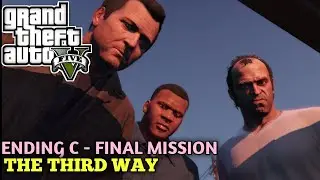 GTA 5 Ending C Explained | The Best 