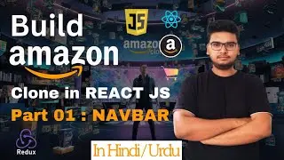 Amazon Clone - Navbar | Part 01 -  React js Project Beginners