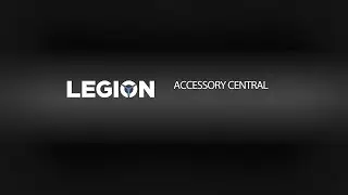 #Lenovo Buy Guide: Lenovo Legion Accessory Central Software