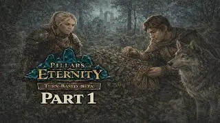 Picking Berries | Pillars of Eternity - Turn Based (Beta) - Part 1