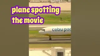 PLANE SPOTTING THE MOVIE 202601020 😁✈️ #planespotting  #benangelmhitzmacabidang #enjoy #yt #foryou