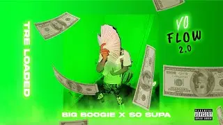 Tre Loaded x Big Boogie x So Supa - Vo Flow 2.0 [Official Visualizer]